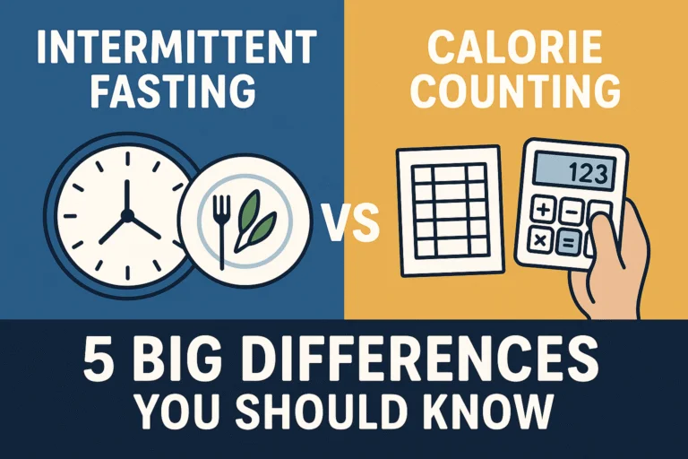 Intermittent Fasting vs Calorie Counting: 5 Big Differences You Should Know